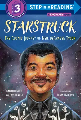 Starstruck (Step Into Reading): Călătoria cosmică a lui Neil Degrasse Tyson - Starstruck (Step Into Reading): The Cosmic Journey of Neil Degrasse Tyson