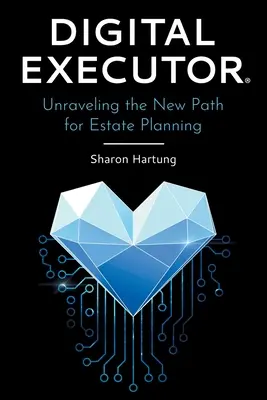 Digital Executor(R): Descoperirea noii căi de planificare succesorală - Digital Executor(R): Unraveling the New Path for Estate Planning