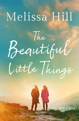 Lucrurile mici și frumoase - The Beautiful Little Things