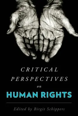 Perspective critice asupra drepturilor omului - Critical Perspectives on Human Rights