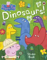 Peppa Pig: Dinozauri! Carte de abțibilduri - Peppa Pig: Dinosaurs! Sticker Book
