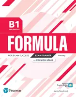 Formula B1 Preliminary Exam Trainer și carte electronică interactivă cu cheie, Digital Resources & App - Formula B1 Preliminary Exam Trainer and Interactive eBook with Key, Digital Resources & App