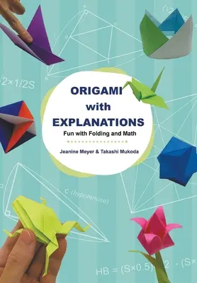 Origami cu explicații: Distracție cu pliere și matematică - Origami with Explanations: Fun with Folding and Math