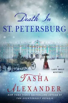 Moarte în St. Petersburg: Un mister Lady Emily - Death in St. Petersburg: A Lady Emily Mystery