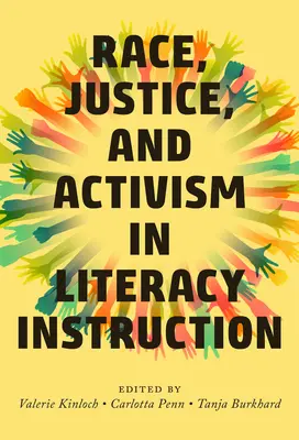 Rasă, justiție și activism în instruirea alfabetizării - Race, Justice, and Activism in Literacy Instruction