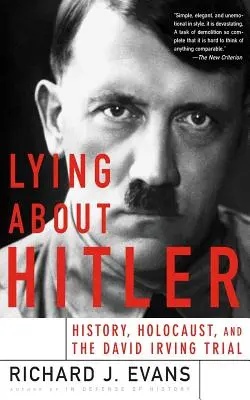Minciuni despre Hitler - Lying about Hitler