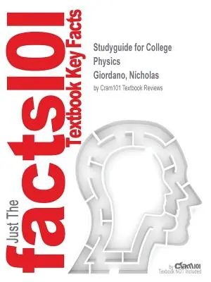 Studyguide for College Physics de Giordano, Nicholas, ISBN 9780840058195 - Studyguide for College Physics by Giordano, Nicholas, ISBN 9780840058195