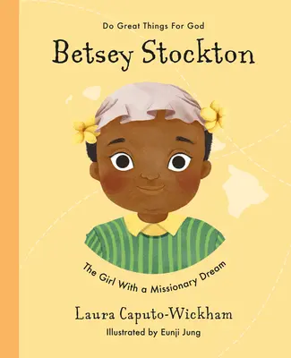 Betsey Stockton: Fata cu un vis misionar - Betsey Stockton: The Girl with a Missionary Dream
