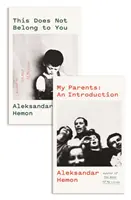 Părinții mei: O introducere / This Does Not Belong to You - My Parents: An Introduction / This Does Not Belong to You