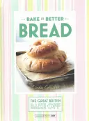 Great British Bake Off - Bake It Better (No.4): Pâine - Great British Bake Off - Bake It Better (No.4): Bread