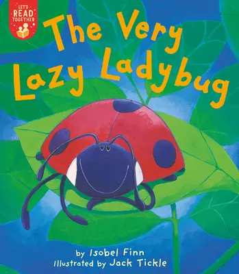 Buburuza foarte leneșă - The Very Lazy Ladybug