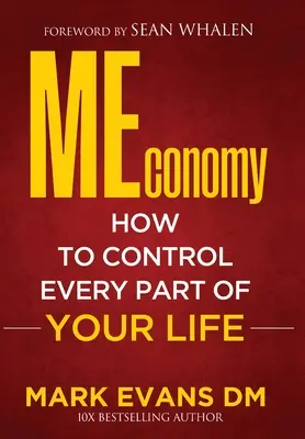 MEconomia: Cum să controlezi fiecare parte a vieții tale - MEconomy: How to Control Every Part of Your Life