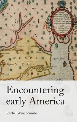 Întâlnirea cu America timpurie - Encountering Early America