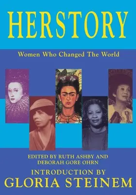 Herstory - Femei care au schimbat lumea - Herstory - Women Who Changed the World