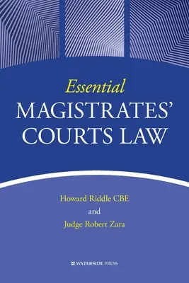 Essential Magistrates' Courts Law (Legea esențială a instanțelor judecătorești) - Essential Magistrates' Courts Law