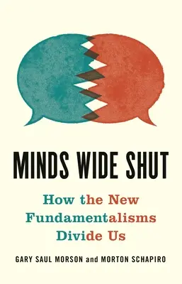Minți larg închise: Cum ne divizează noile fundamentalisme - Minds Wide Shut: How the New Fundamentalisms Divide Us