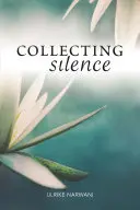 Colecționarea tăcerii - Collecting Silence