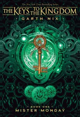Mister Monday (The Keys to the Kingdom #1), 1 - Mister Monday (the Keys to the Kingdom #1), 1