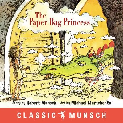 Prințesa sacului de hârtie - The Paper Bag Princess