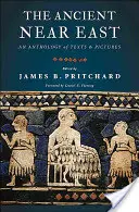 Orientul Apropiat Antic: O antologie de texte și imagini - The Ancient Near East: An Anthology of Texts and Pictures