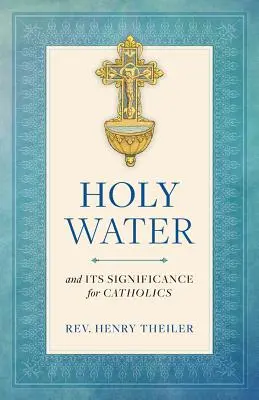 Apa sfințită - Holy Water