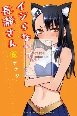 Don't Toy with Me, Miss Nagatoro, Volumul 6 - Don't Toy with Me, Miss Nagatoro, Volume 6