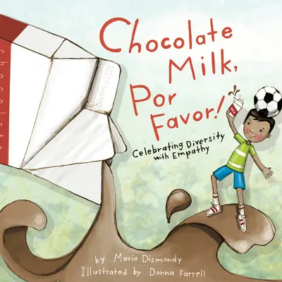 Chocolate Milk, Por Favor: Sărbătorirea diversității cu empatie - Chocolate Milk, Por Favor: Celebrating Diversity with Empathy