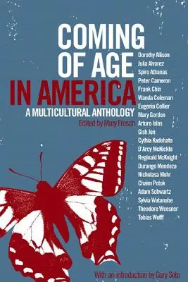 Ajungerea la vârsta maturității în America: A Multicultural Anthology - Coming of Age in America: A Multicultural Anthology