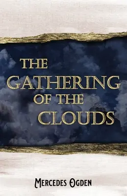 Adunarea norilor - The Gathering of the Clouds