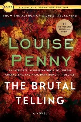 The Brutal Telling: Un roman al inspectorului-șef Gamache - The Brutal Telling: A Chief Inspector Gamache Novel