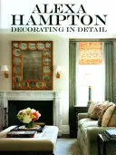 Decorarea în detaliu - Decorating in Detail