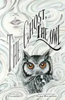 Fantoma, bufnița - The Ghost, the Owl
