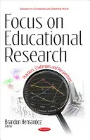 Focus pe cercetarea educațională - practici, provocări și perspective - Focus on Educational Research - Practices, Challenges & Perspectives