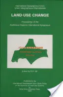 Schimbarea utilizării terenurilor: Actele Simpozionului internațional Asahikawa-Sapporo - Land-Use Change: Proceedings of the Asahikawa-Sapporo International Symposium