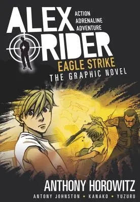 Eagle Strike: Un roman grafic Alex Rider - Eagle Strike: An Alex Rider Graphic Novel