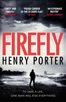 Firefly - Un thriller de urmărire care îți oprește inima și câștigător al premiului Wilbur Smith - Firefly - Heartstopping chase thriller & winner of the Wilbur Smith Award