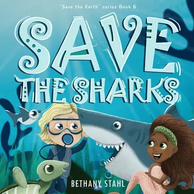 Salvați rechinii - Save the Sharks