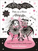 Isadora Moon organizează un spectacol - Isadora Moon Puts on a Show