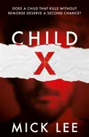 Copilul X - Child X