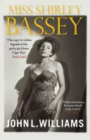 Domnișoara Shirley Bassey - Miss Shirley Bassey