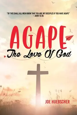 Agape: Dragostea lui Dumnezeu - Agape: The Love of God