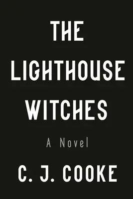 Vrăjitoarele farului - The Lighthouse Witches
