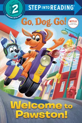 Bine ați venit la Pawston! (Netflix: Go, Dog. Go!) - Welcome to Pawston! (Netflix: Go, Dog. Go!)