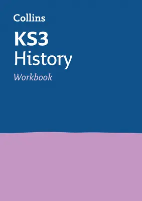 KS3 History Workbook - Ideal pentru anii 7, 8 și 9 - KS3 History Workbook - Ideal for Years 7, 8 and 9