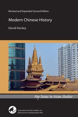 Istoria modernă a Chinei: Ediția a doua revizuită și extinsă - Modern Chinese History: Revised and Expanded Second Edition