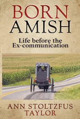 Născut Amish - Born Amish