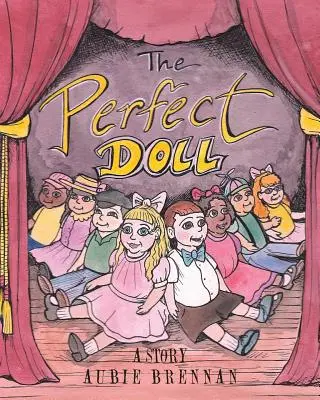 Păpușa perfectă: o poveste - The Perfect Doll: A Story