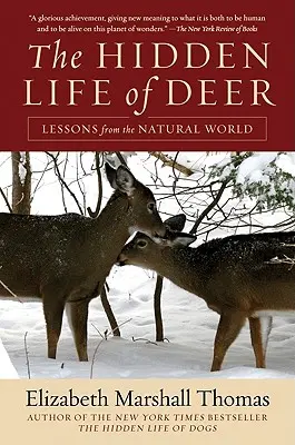 Viața ascunsă a căprioarelor: Lecții din lumea naturală - The Hidden Life of Deer: Lessons from the Natural World