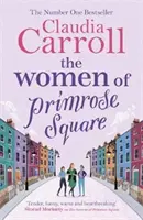 Women of Primrose Square - Atât de multe secrete sunt ascunse în spatele ușilor închise . . . - Women of Primrose Square - So many secrets are hidden behind closed doors . . .