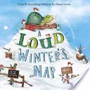 Somnul unei ierni zgomotoase - A Loud Winter's Nap